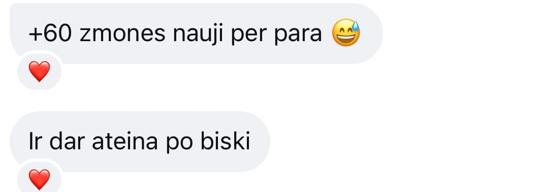 Klientės žinutė: +60 naujų žmonių per parą